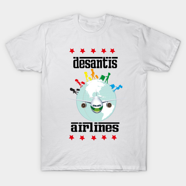 desantis airlines tee shirt by ARTA-ARTS-DESIGNS